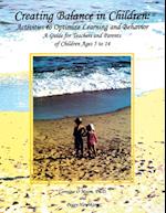 Creating Balance in Children: Activities to Optimize Learning and Behavior