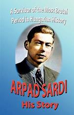 Arpad Sardi His Story