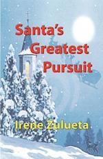 Santa's Greatest Pursuit