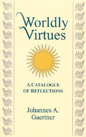 Worldly Virtues