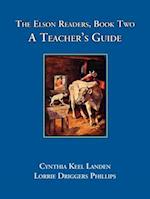 The Elson Readers: Book Two, A Teacher's Guide