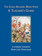 The Elson Readers: Book Four, A Teacher's Guide