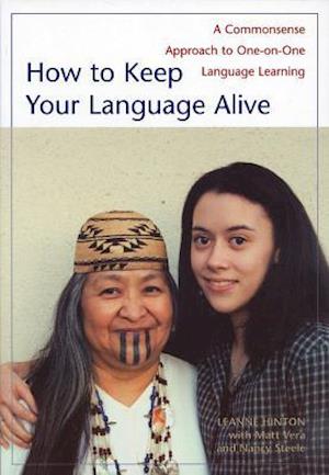 How to Keep Your Language Alive : A Commonsense Approach to One-on-One Language Learning