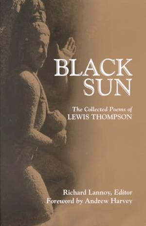 Black Sun: The Collected Poems of Lewis Thompson