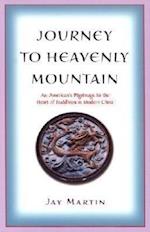 Martin, J: Journey to Heavenly Mountain