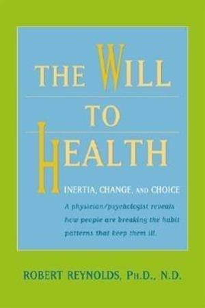 The Will to Health