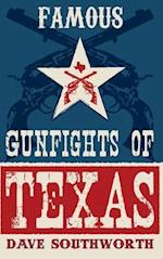 Famous Gunfights of Texas