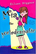 Boggess, E: Mia the Melodramatic