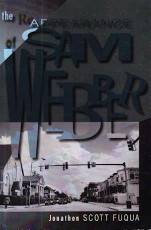 The Reappearance of Sam Webber