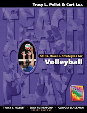 Skills, Drills & Strategies for Volleyball