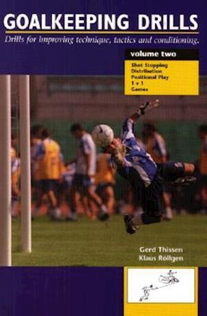 Goalkeeping Drills, Volume 2