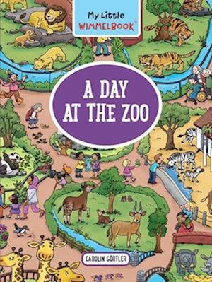 My Little Wimmelbook: A Day at the Zoo