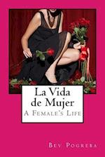 La Vida de Mujer