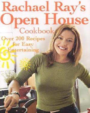 Rachael Ray's Open House Cookbook