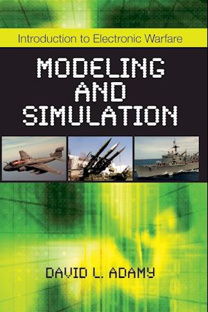 Introduction to Electronic Warfare Modeling and Simulation