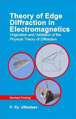 Theory of Edge Diffraction in Electromagnetics