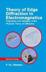 Theory of Edge Diffraction in Electromagnetics