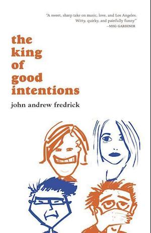 The King of Good Intentions