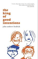 The King of Good Intentions