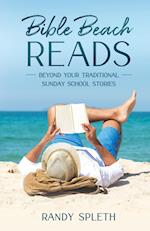 Bible Beach Reads: Beyond Your Traditional Sunday School Stories 