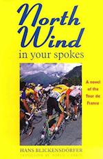 North Wind in Your Spokes