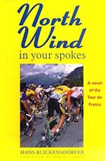 North Wind in Your Spokes