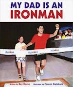 My Dad Is an Ironman