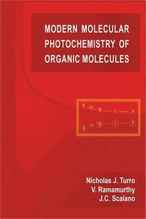 Modern Molecular Photochemistry of Organic Molecules