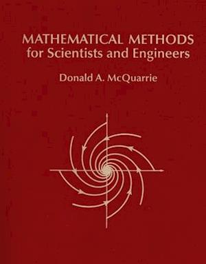 Mathematical Methods for Scientists and Engineers