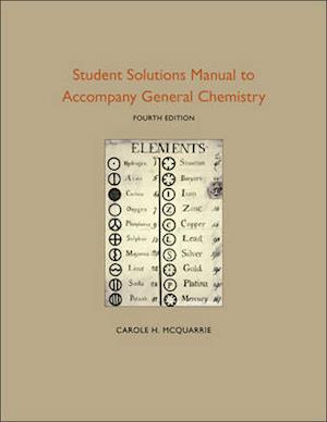 McQuarrie, C:  Student Solutions Manual to Accompany General