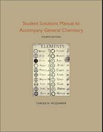 Student Solutions Manual to Accompany General Chemistry