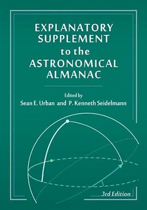 Explanatory Supplement to the Astronomical Almanac, third edition