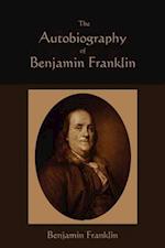 The Autobiography  of Benjamin Franklin