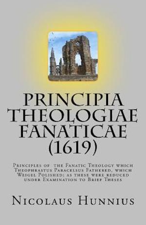 Principia Theologiae Fanaticae (1619)