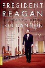 President Reagan the Role of a Lifetime
