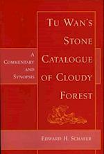 Tu Wan's Stone Catalogue of Cloudy Forest