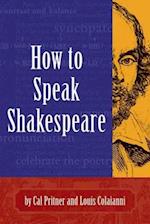 How to Speak Shakespeare