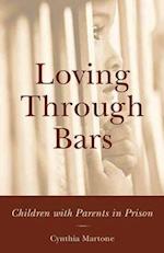 Loving Through Bars