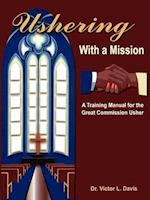 Ushering with a Mission