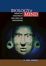 The Biology of Mind: Origins and Structures of Min Mind, Brain & Consciousness (WSE)
