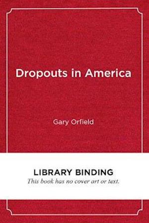 Dropouts in America