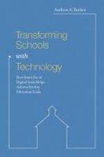 Transforming Schools with Technology