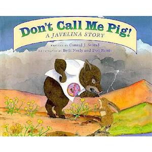 Don't Call Me Pig!