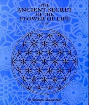 The Ancient Secret of the Flower of Life