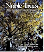 Noble Trees of the South Carolina Upcountry