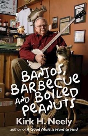 Banjos, Barbecue and Boiled Peanuts