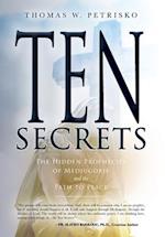 Ten Secrets: The Hidden Prophecies of Medjugorje and the Path to Peace 