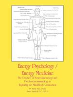 Energy Psychology/Energy Medicine