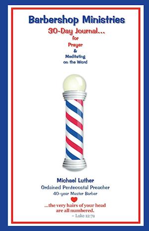 Barbershop Ministries' 30 Days to...