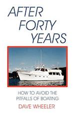 After Forty Years: How to Avoid the Pitfalls of Boating 